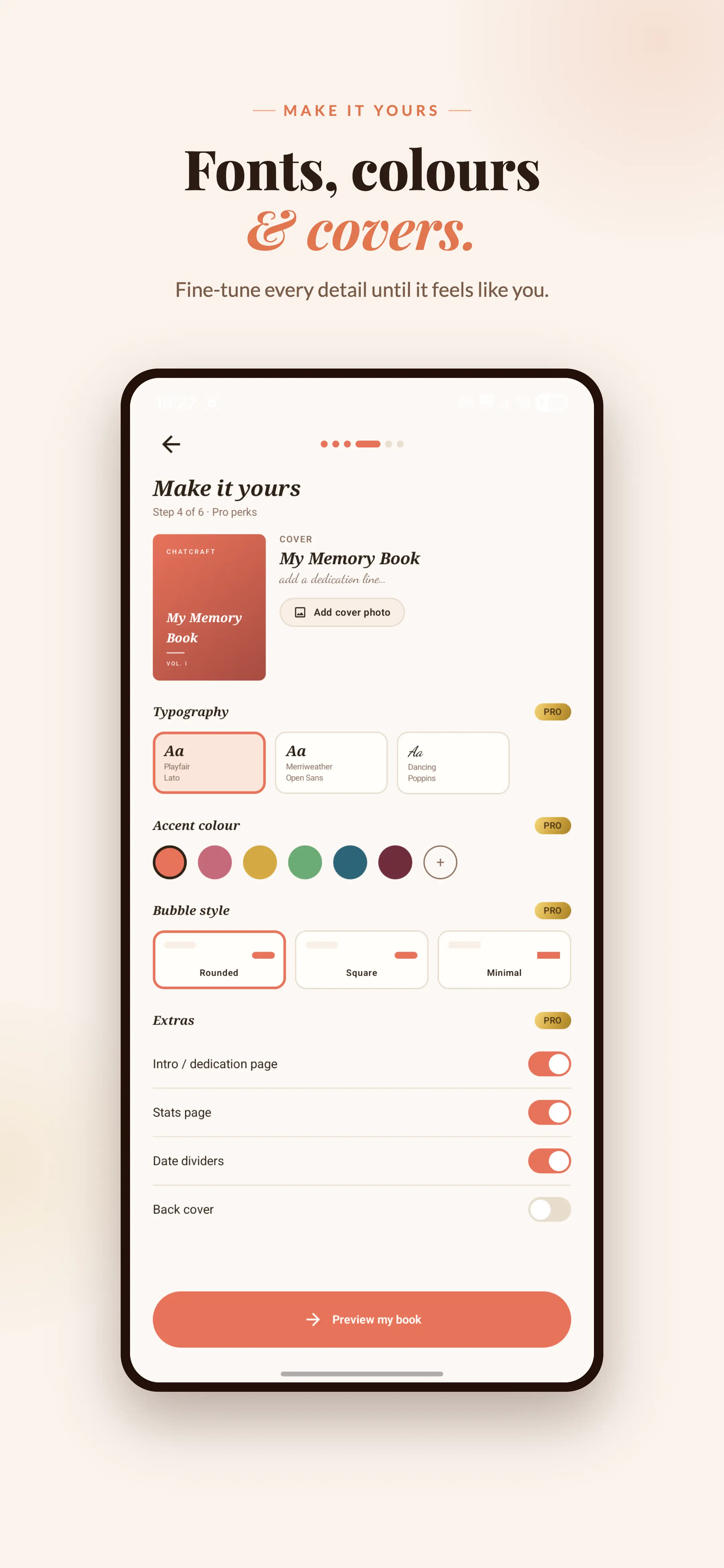 Customise screen with cover, typography, accent colour, bubble style and extra pages like stats and dedication